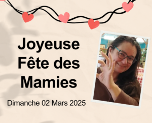 Femme à lunettes qui fait un coeur avec ses doigts. Texte : "Joyeuse fête des mamies - Dimanche 02 Mars 2025"