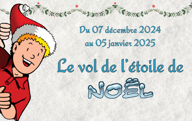 Du 07 décembre 2024 au 05 janvier 2025, le vol de l'étoile de Noël : une nouvelle enquête vous attend avec Vick et Vicky ! Des cadeaux sont à gagner !