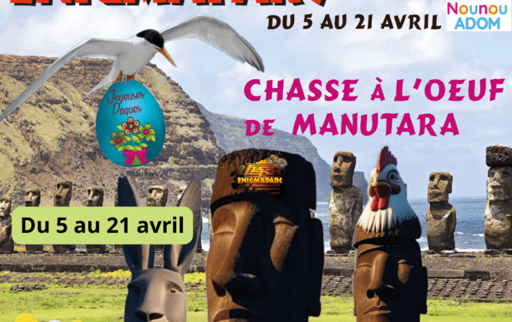 Statues de moais avec une sterne tenant un oeuf de Pâques. Texte : "Enigmaparc et Nounouadom - du 5 au 21 avril - chasse à l'oeuf de Manutara"